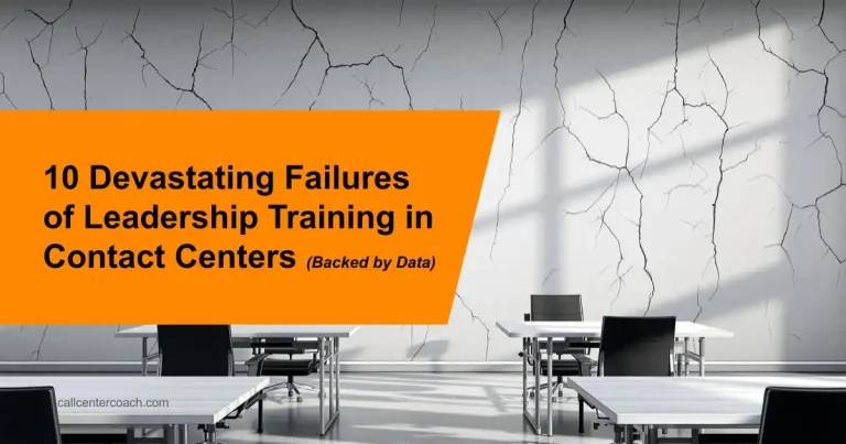 Social share image for 10 Devastating Failures of Leadership Training in Contact Centers — highlights Forbes and Gallup data on supervisor drift, reinforcement gap, and metric masking, introducing the Leadership Execution System from Call Center Coach to replace broken training and guide consistent contact center leadership.