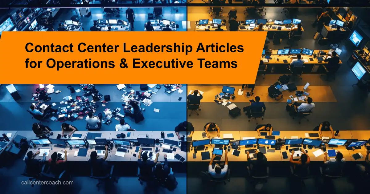 Split view of contact center teams showing supervisor inconsistency on the left and aligned leadership execution on the right, with overlay text: "Contact Center Leadership Articles for Operations & Executive Teams"