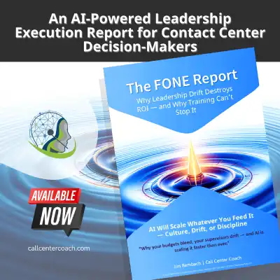 Download the FONE Report and learn How to Replace Leadership Training in Contact Centers