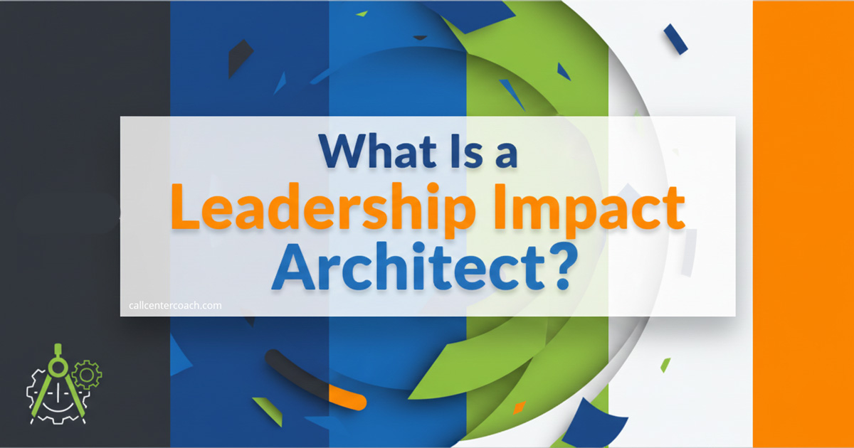 What Is a Leadership Impact Architect